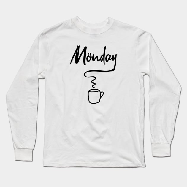 Monday Coffee Work Caffeine Funny Sleepy Bed Week Life Long Sleeve T-Shirt by Kibo2020